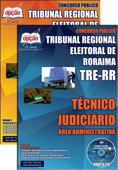 Tribunal Regional Eleitoral / RR (TRE/RR)-TÉCNICO JUDICIÁRIO – ÁREA ADMINISTRATIVA